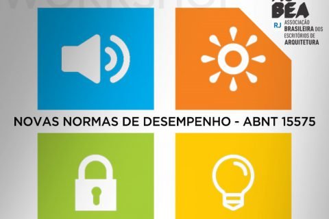 Workshop Asbea RJ sobre nova Norma de Desempenho