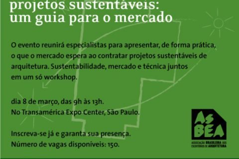 Como contratar projetos sustentáveis de arquitetura, um guia para o mercado.