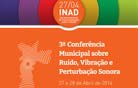 3ª Conferência Municipal discute poluição sonora, fontes de ruído, impactos na saúde e o papel da educação