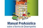 Lançamento do “Manual ProAcústica sobre a Norma de Desempenho”