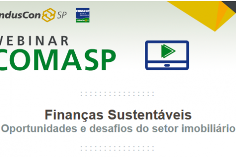 Webinar Finanças Sustentáveis: Estímulos e Barreiras para o Setor Imobiliário