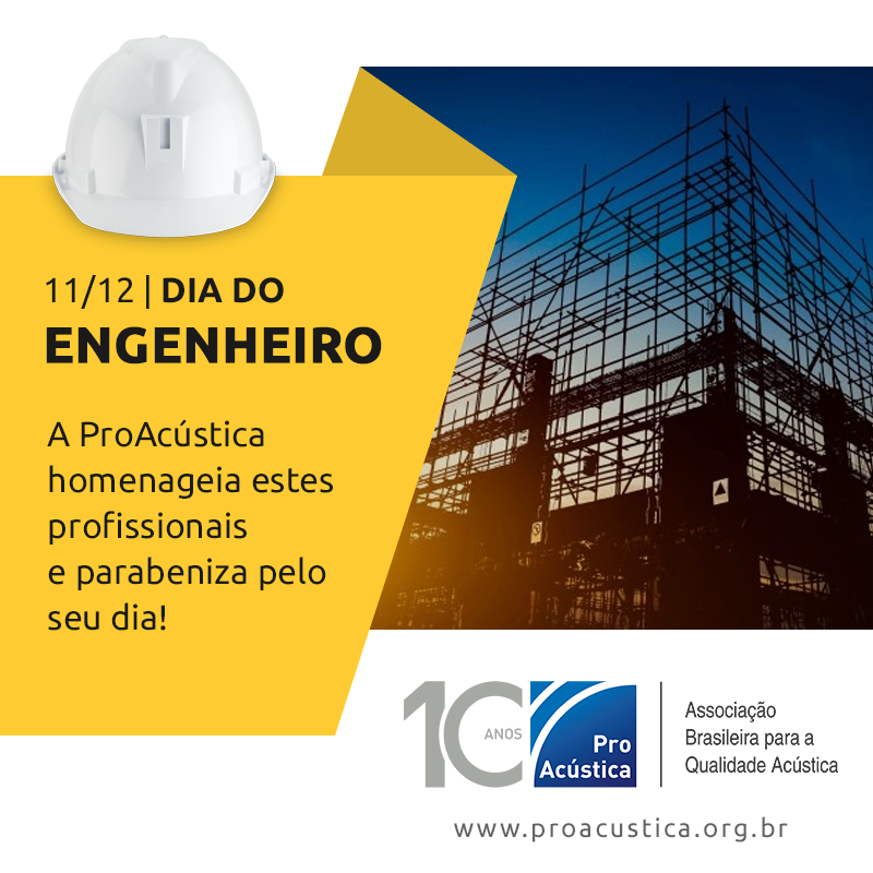 A ProAcústica homenageia engenheiros pelo seu dia