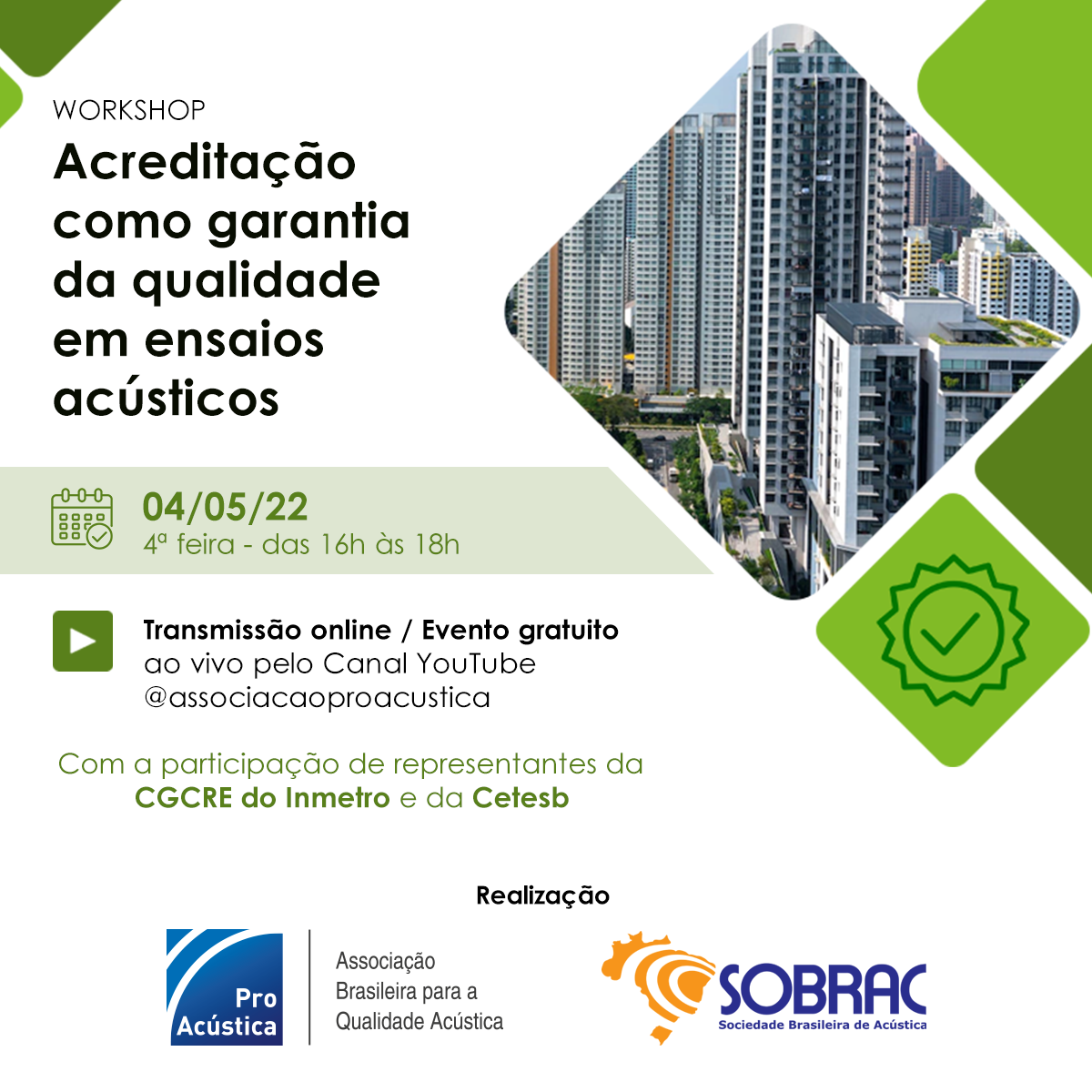 Workshop elucida ao mercado de acústica a necessidade de um programa de Gestão de Qualidade