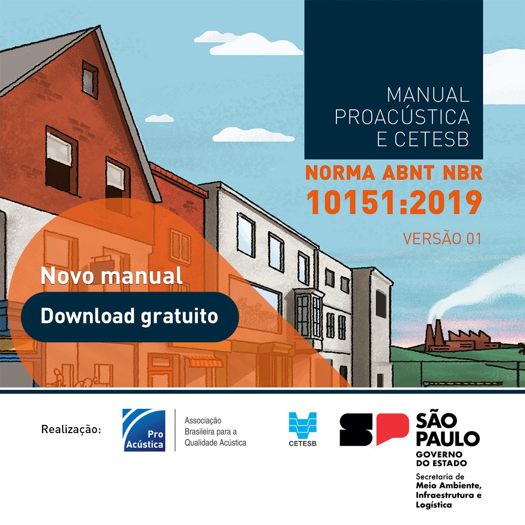 ProAcústica e Cetesb lançam manual para auxiliar o poder público e a iniciativa privada na fiscalização da poluição sonora