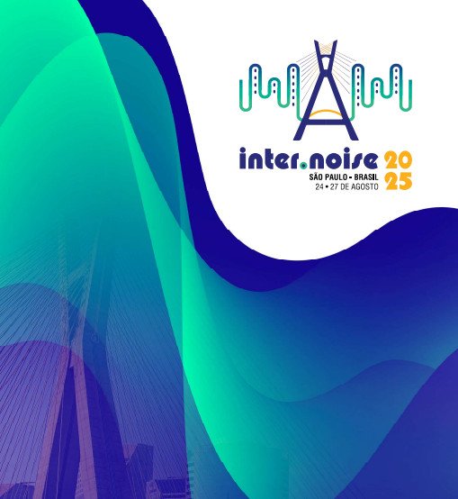 Inter-Noise 2025: A evolução do controle de ruído e a importância da troca de conhecimento
