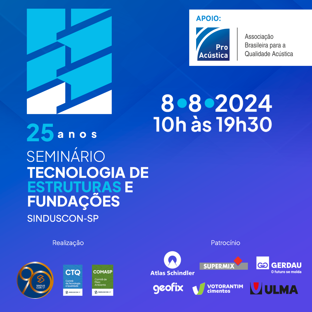 25º Seminário Tecnologia de Estruturas e Fundações – SindusconSP