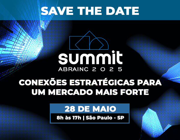 Summit Abrainc 2025: Conexões estratégicas para um mercado mais forte